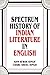 Spectrum history of Indian literature in English
