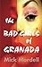 The Bad Girls of Granada