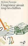 L'ingénieur aimait trop les chiffres by Pierre Boileau