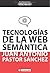 Tecnologias de la web semántica (El profesional de la Información)