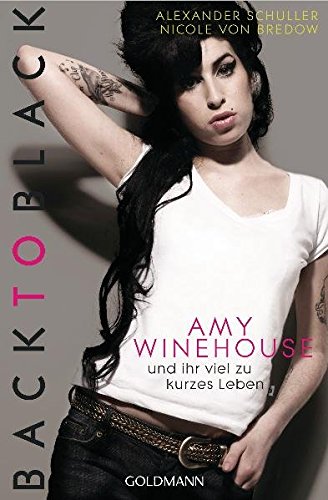 Back to Black: Amy Winehouse und ihr viel zu kurzes Leben (Paperback)