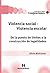Violencia social - violenci...