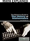 Math explained (The Britannica guide to the history of mathematics)