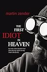 The First Idiot I...