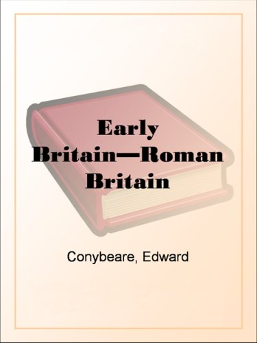 Early Britain-Roman Britain (Kindle Edition)