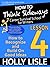 How to Think Sideways Lesson 4: How to Recognize and Build on Good Ideas (How To Think Sideways: Career Survival School for Writers)