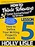 How to Think Sideways Lesson 5: How to Define Your Writing Project's Needs (How To Think Sideways: Career Survival School for Writers)