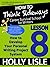 How to Think Sideways Lesson 8: How to Develop Your Personal Writing Project "System" (How To Think Sideways: Career Survival School for Writers)