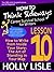 How to Think Sideways Lesson 10: How to Write from Inside Your Story: The Art of Standing In Your Map (How To Think Sideways: Career Survival School for Writers)
