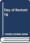 The Day of Reckoning The Day of Reckoning