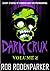 Dark Crux: The Second Tome
