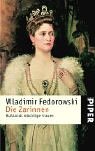Die Zarinnen: Rußlands mächtige Frauen (Paperback)