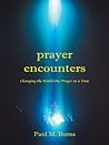 Prayer Encounters...