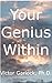 Your Genius Within: Understanding Sleep, Dream Interpretation and Learning Self-Hypnosis