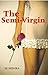 The Semi Virgin