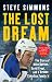 The Lost Dream: The Story O...
