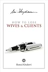 How to Lose Wives...