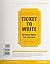 Ticket to Write: Writing Skills for Success