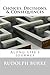 Choices, Decisions, & Consequences by Rudolph Burke