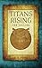 Titans Rising: The Calling