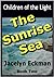 Children of the Light The Sunrise Sea