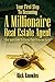 Your First Step To Becoming a Millionaire Real Estate Agent by Rick Knowles