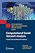 Computational Social Network Analysis: Trends, Tools and Research Advances (Computer Communications and Networks)