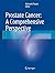 Prostate Cancer: A Comprehensive Perspective