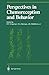 Perspectives in Chemoreception and Behavior: Papers Presented at a Symposium Held at the University of Massachusetts, Amherst in May 1985 (Proceedings in Life Sciences)