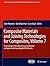 Composite Materials and Joining Technologies for Composites, Volume 7: Proceedings of the 2012 Annual Conference on Experimental and Applied Mechanics ... Society for Experimental Mechanics Series)