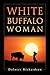 White Buffalo Woman