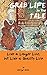 Grab Life by the Tale by George Simon