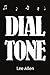 Dial Tone by Lee       Allen