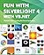 Fun with Silverlight 4 with VB.NET by Rajesh Lal