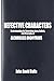 Defective Characters: Understanding the Underlying Ideas, Beliefs, and Principles of ALCOHOLICS ANONYMOUS