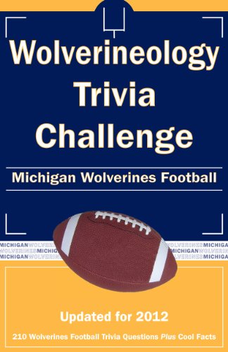 Wolverineology Trivia Challenge: Michigan Wolverines Football (Paperback)