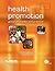 Health Promotion: Global Principles and Practice (Animal & Veterinary Science)