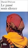 Le Passé sous silence Le Passé sous silence