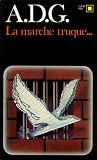 La marche truque... La marche truque...