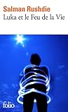 Luka Et Le Feu de La Vie by Salman Rushdie