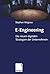 E-Engineering: Die neuen digitalen Strategien der Unternehmen (German Edition)