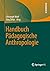 Handbuch pädagogische Anthr...
