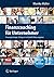 Finanzcoaching für Unternehmer: Finanzpsychologie: Erfolgreich mit Geld & Risiko umgehen. Mit Workbook zum Download (German Edition)