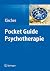 Pocket Guide Psychotherapie by Tilo Kircher