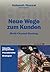 Neue Wege zum Kunden: Multi-Channel-Banking (German Edition)