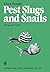 Pest Slugs and Snails: Biology and Control