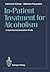 In-Patient Treatment for Al...