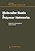 Molecular Basis of Polymer Networks: Proceedings of the 5th IFF-ILL Workshop, Jülich, Fed. Rep. of Germany, October 5–7, 1988 (Springer Proceedings in Physics)