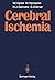 Cerebral Ischemia by Werner Hacke