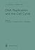 DNA Replication and the Cel...